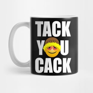 Tack You Cack Mug